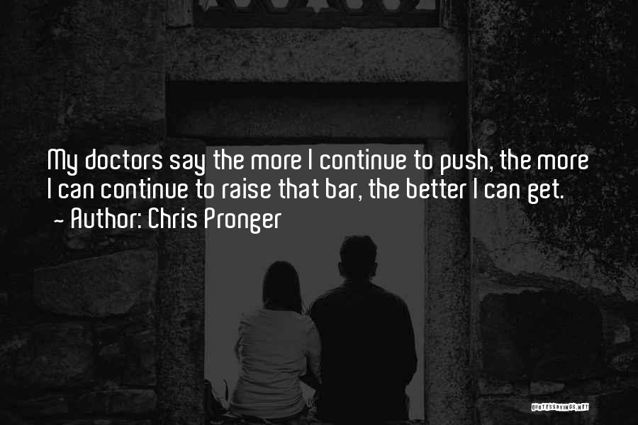 Chris Pronger Quotes 1710127