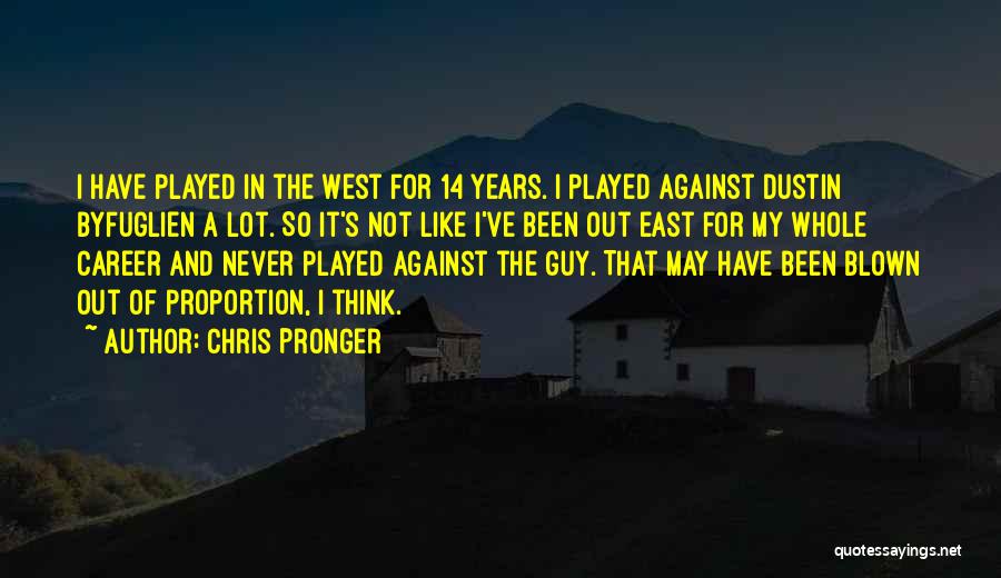 Chris Pronger Quotes 1725636