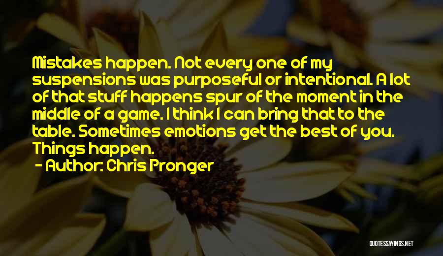 Chris Pronger Quotes 333416