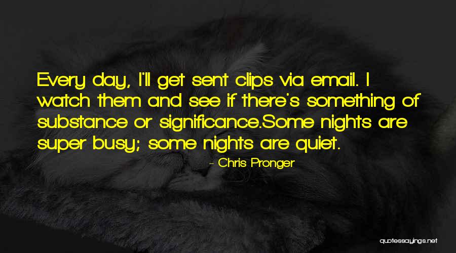 Chris Pronger Quotes 674612 Chris Pronger Quotes 674612
