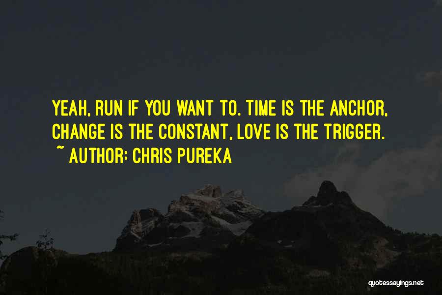 Chris Pureka Quotes 274385