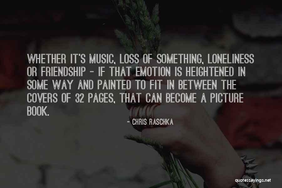 Chris Raschka Quotes 1101066