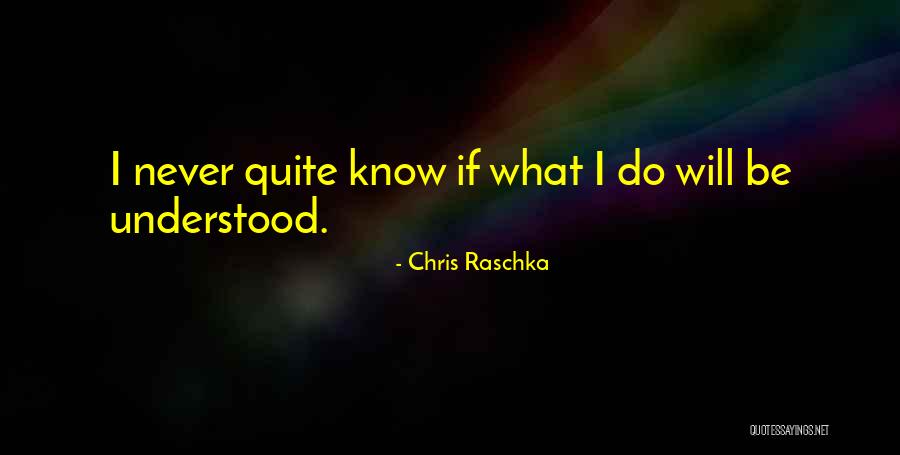 Chris Raschka Quotes 1560731 Chris Raschka Quotes 1560731