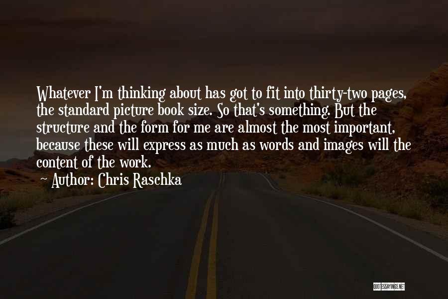 Chris Raschka Quotes 444316