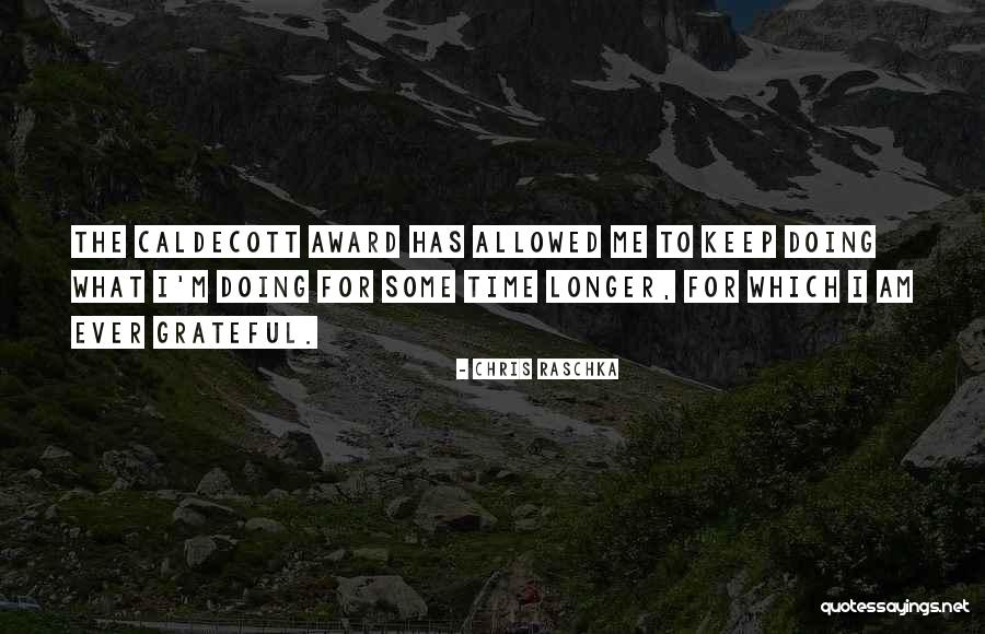 Chris Raschka Quotes 512084 Chris Raschka Quotes 512084