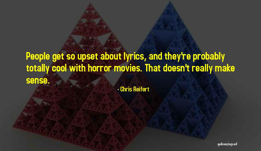 Chris Reifert Quotes 1000399 Chris Reifert Quotes 1000399