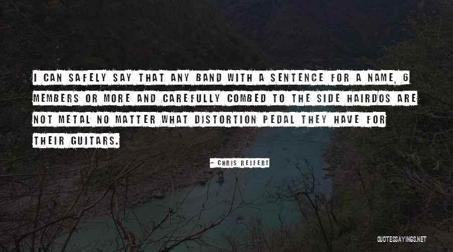 Chris Reifert Quotes 2230432 Chris Reifert Quotes 2230432