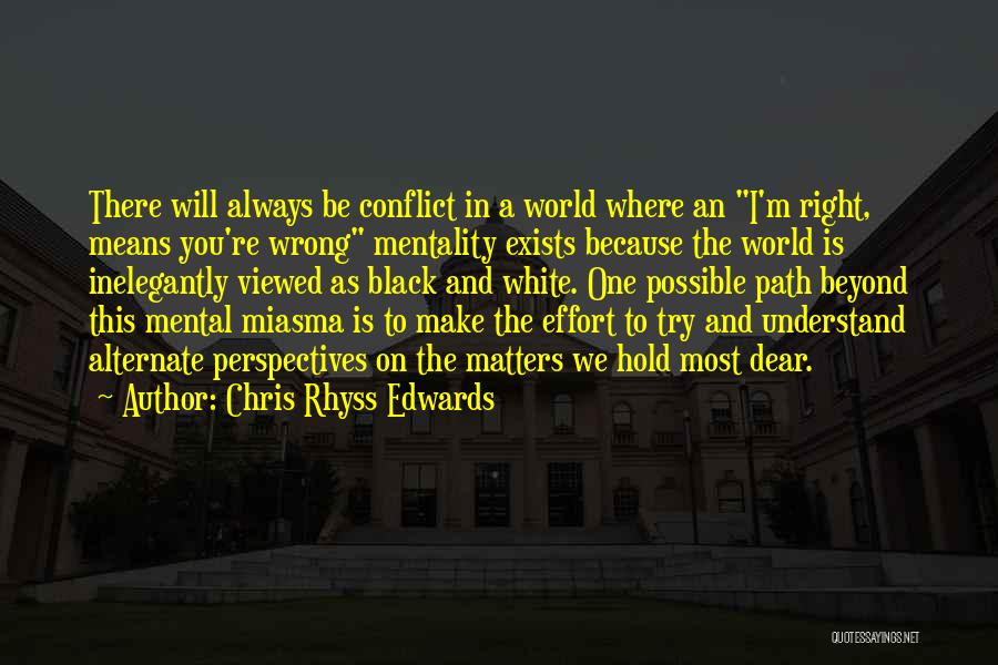 Chris Rhyss Edwards Quotes 1685015