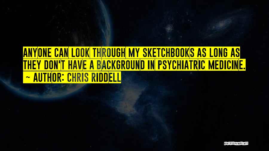 Chris Riddell Quotes 1526039