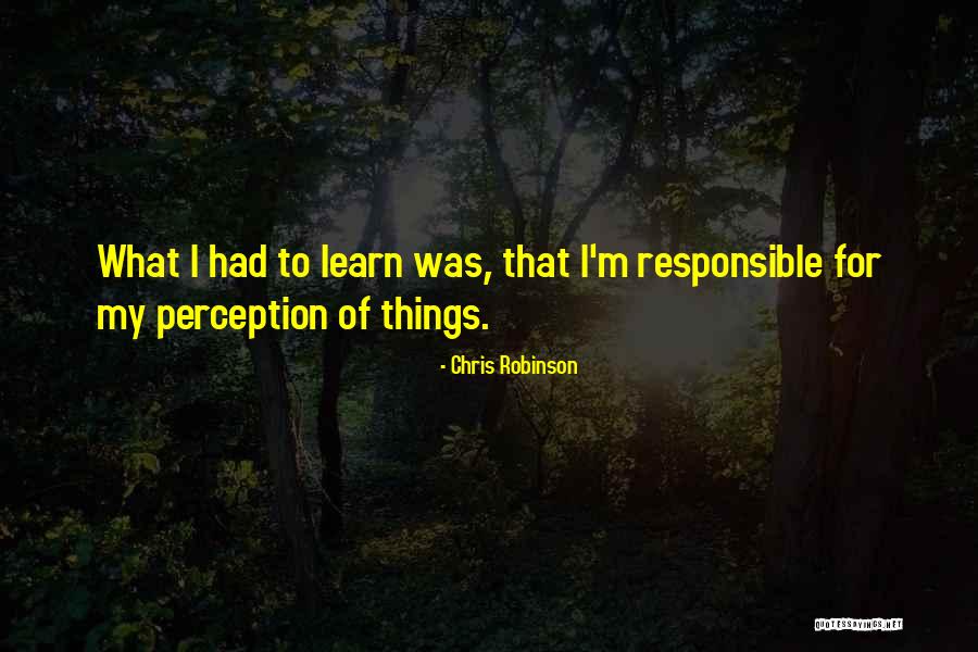 Chris Robinson Quotes 103800 Chris Robinson Quotes 103800