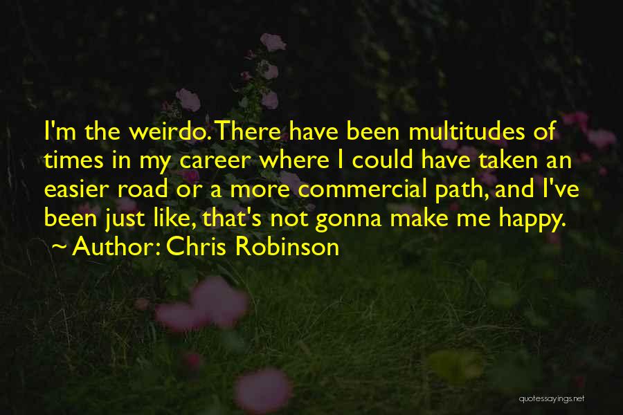 Chris Robinson Quotes 1108310