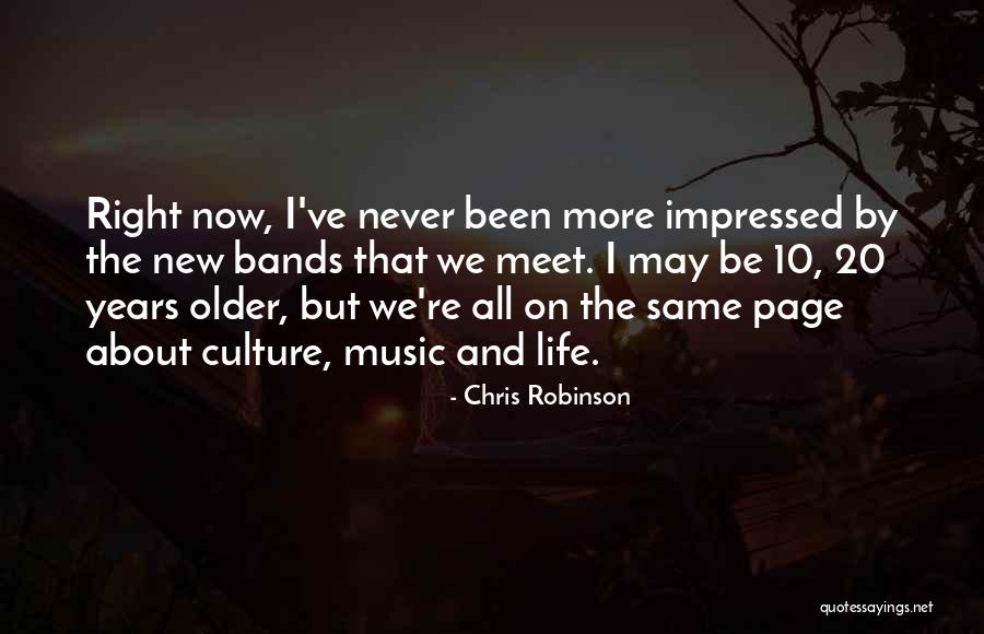 Chris Robinson Quotes 1295739 Chris Robinson Quotes 1295739