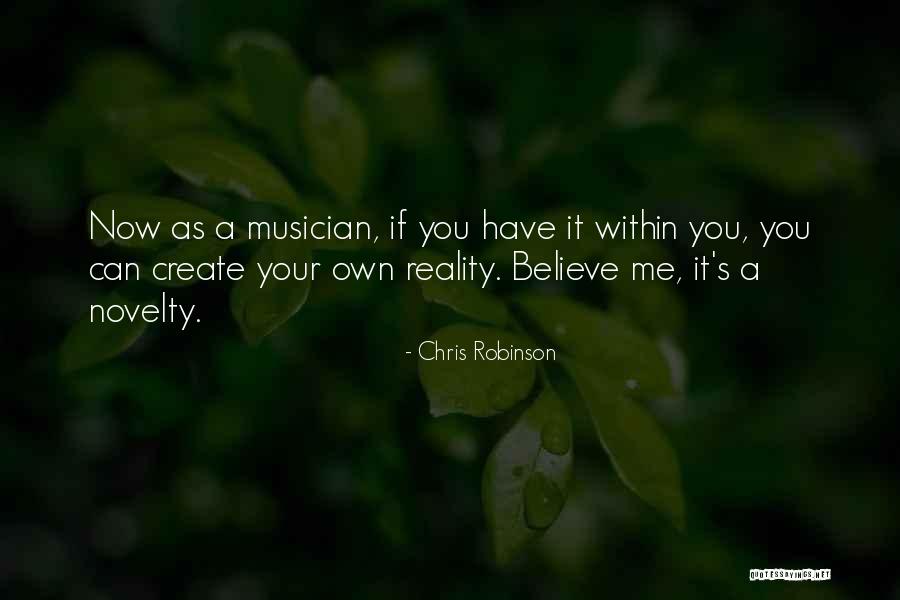 Chris Robinson Quotes 219795 Chris Robinson Quotes 219795