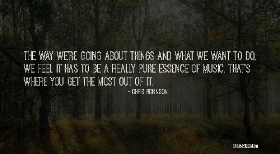 Chris Robinson Quotes 570145