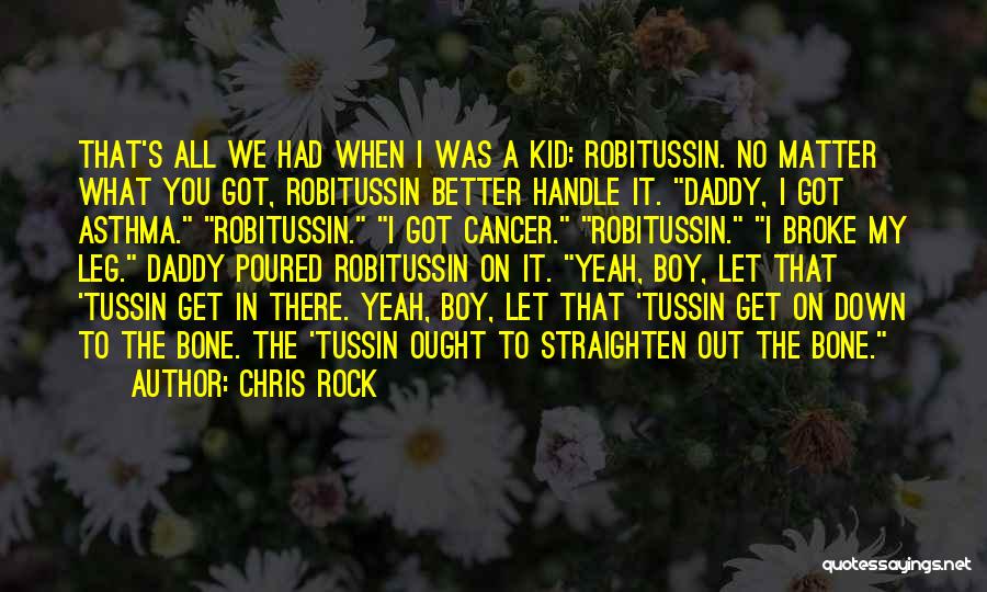 Chris Rock Funny Quotes By Chris Rock