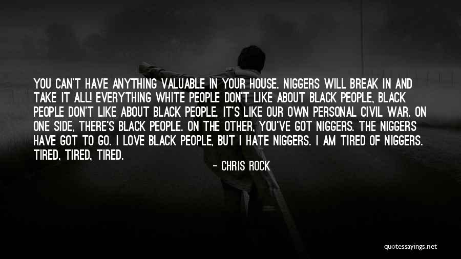 Chris Rock Love Quotes By Chris Rock Chris Rock Love Quotes By Chris Rock