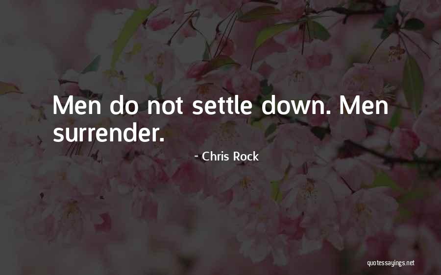 Chris Rock Love Quotes By Chris Rock Chris Rock Love Quotes By Chris Rock