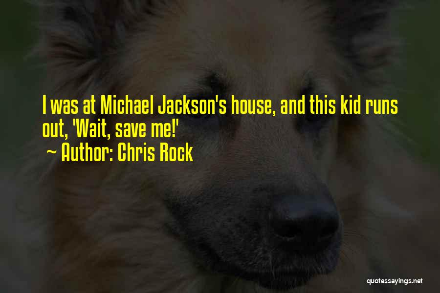 Chris Rock Quotes 1409831