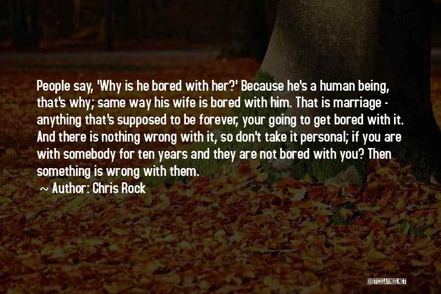 Chris Rock Quotes 895108