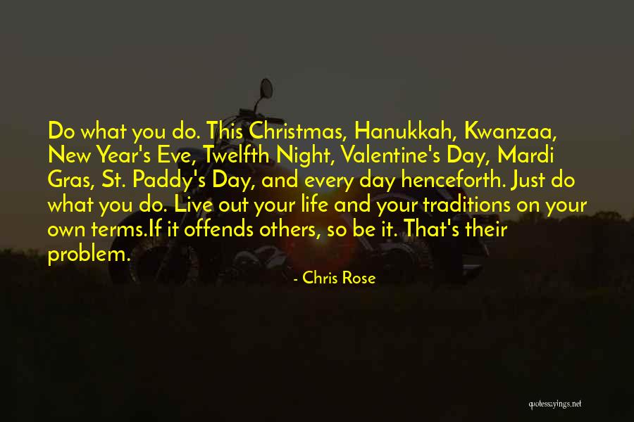 Chris Rose Quotes 459109