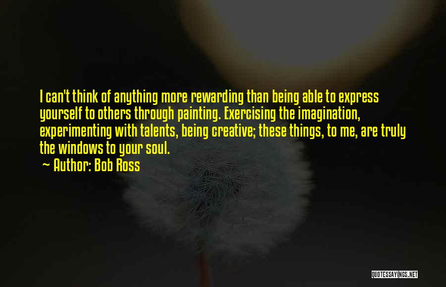Chris Rosebrough Quotes By Bob Ross
