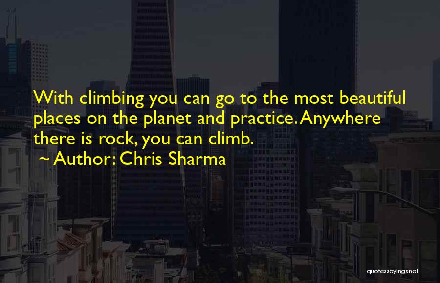 Chris Sharma Quotes 1084509