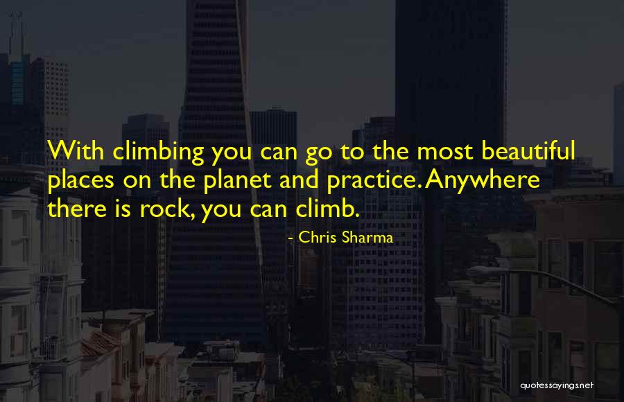 Chris Sharma Quotes 1084509