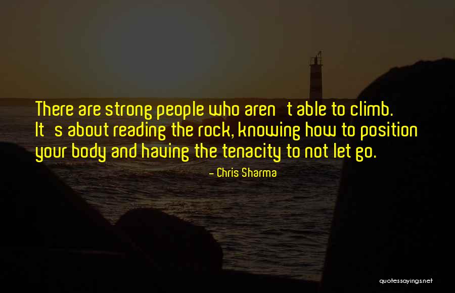 Chris Sharma Quotes 1720455