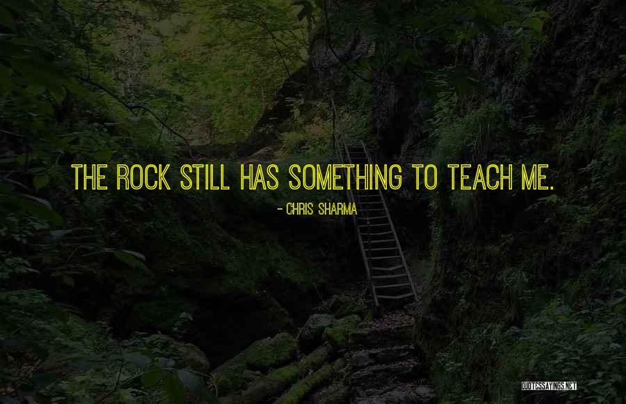 Chris Sharma Quotes 1914673 Chris Sharma Quotes 1914673
