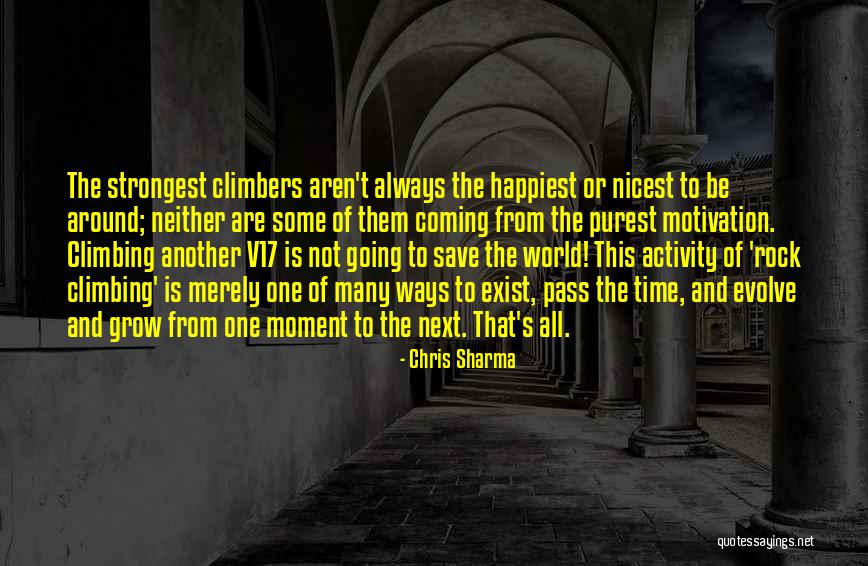 Chris Sharma Quotes 2040801