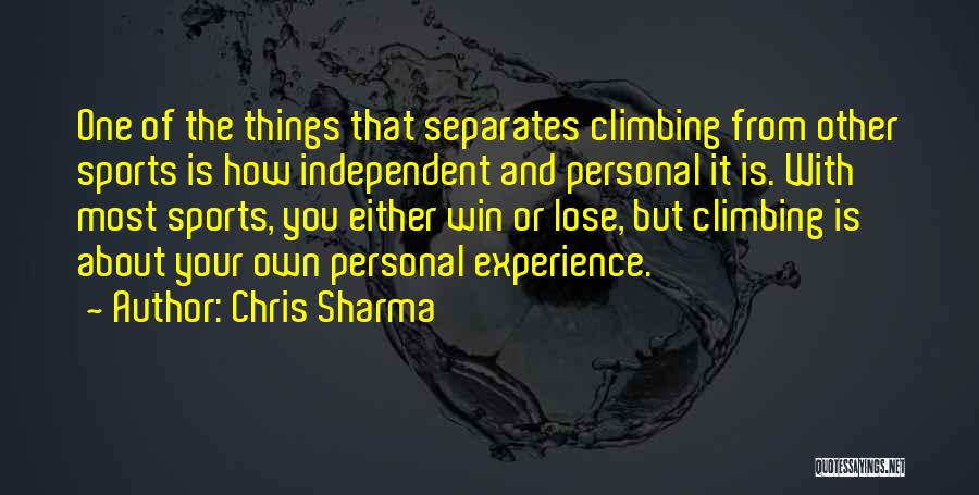 Chris Sharma Quotes 513231