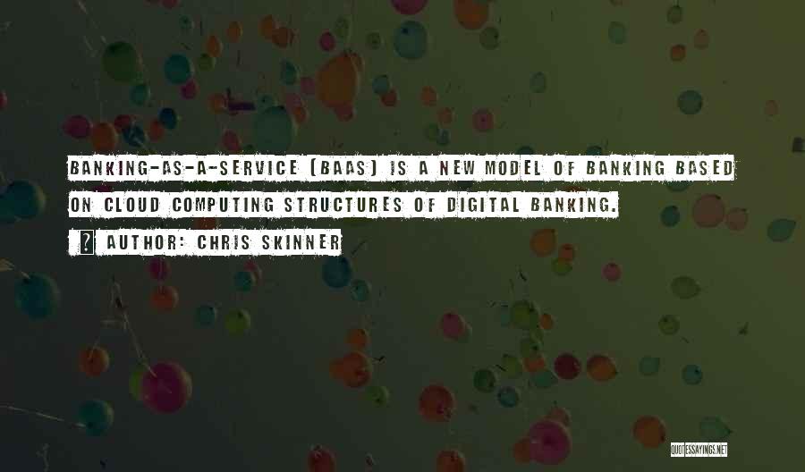 Chris Skinner Quotes 464012