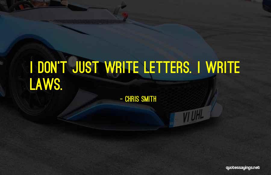 Chris Smith Quotes 1107067 Chris Smith Quotes 1107067
