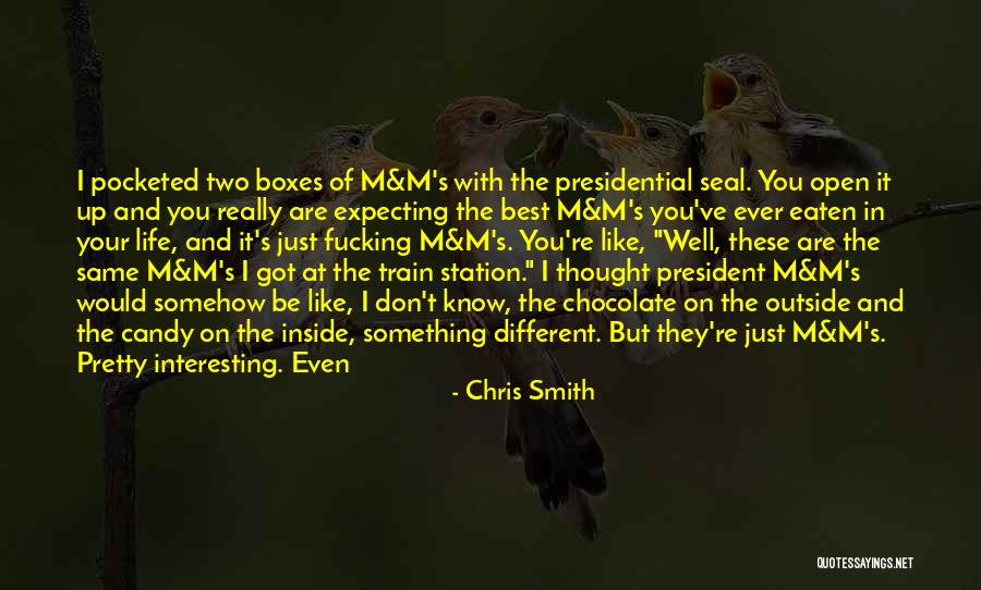 Chris Smith Quotes 2142843 Chris Smith Quotes 2142843
