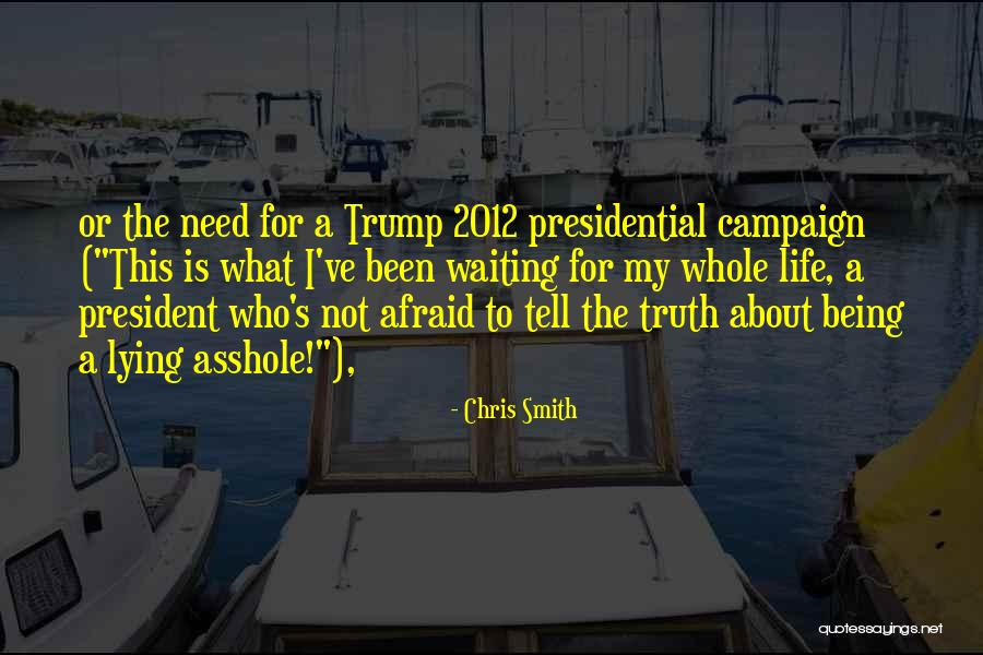 Chris Smith Quotes 749237 Chris Smith Quotes 749237