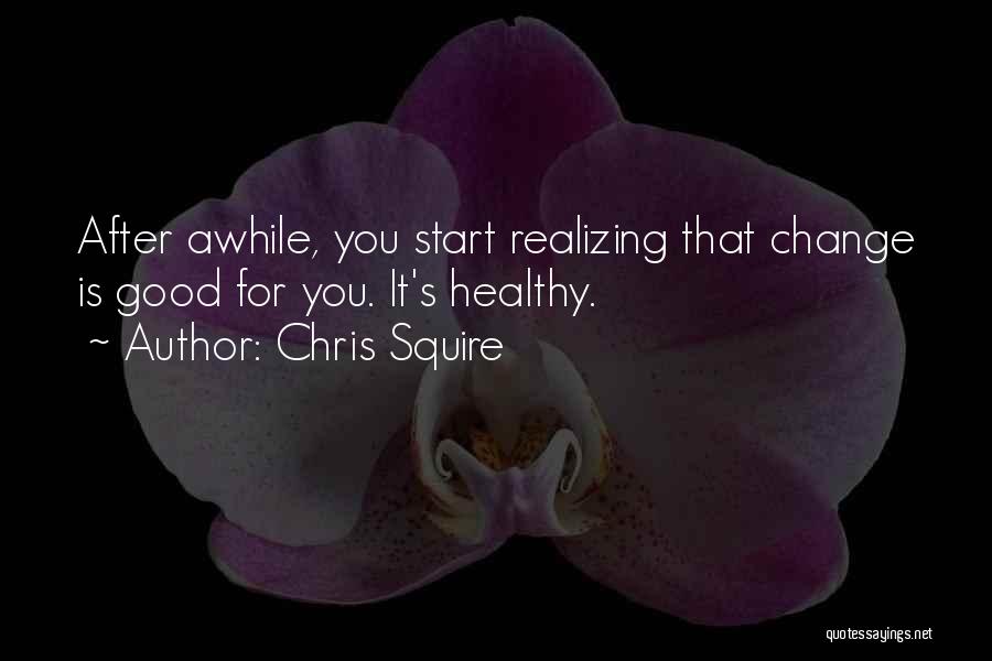 Chris Squire Quotes 1173498