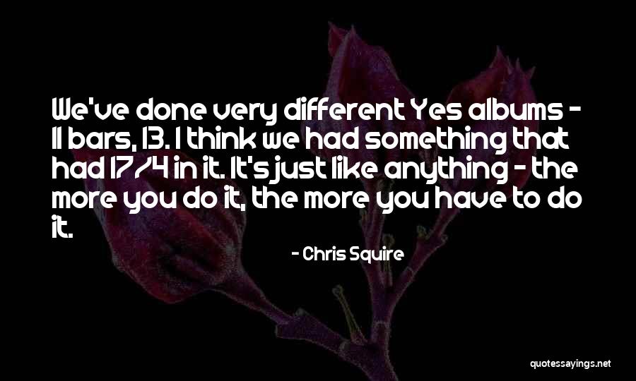Chris Squire Quotes 1348532 Chris Squire Quotes 1348532