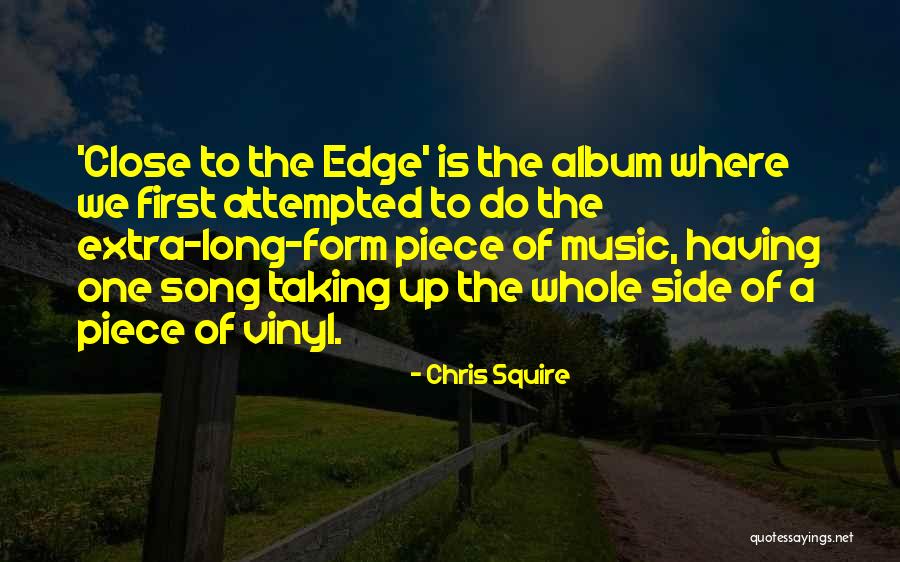 Chris Squire Quotes 1457705 Chris Squire Quotes 1457705
