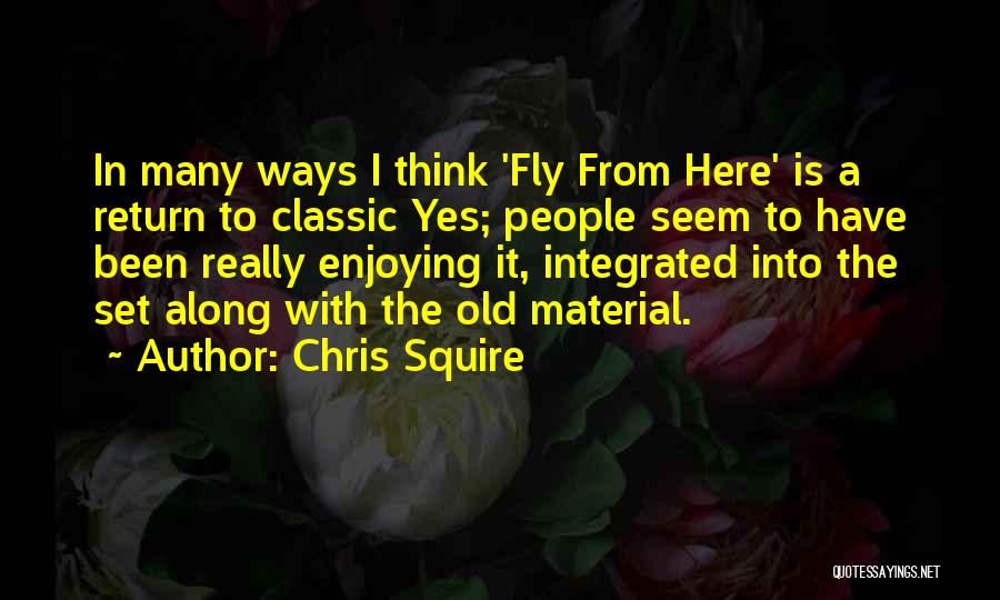 Chris Squire Quotes 1681641