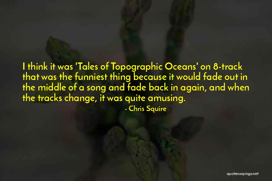 Chris Squire Quotes 2006315 Chris Squire Quotes 2006315
