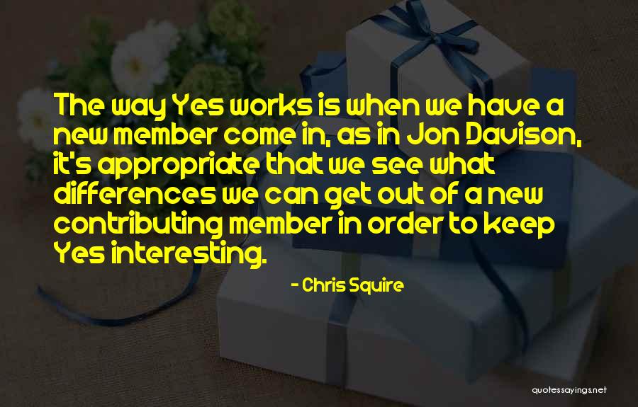 Chris Squire Quotes 2200063 Chris Squire Quotes 2200063