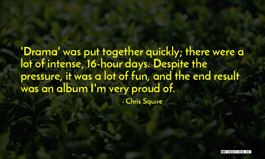 Chris Squire Quotes 266767