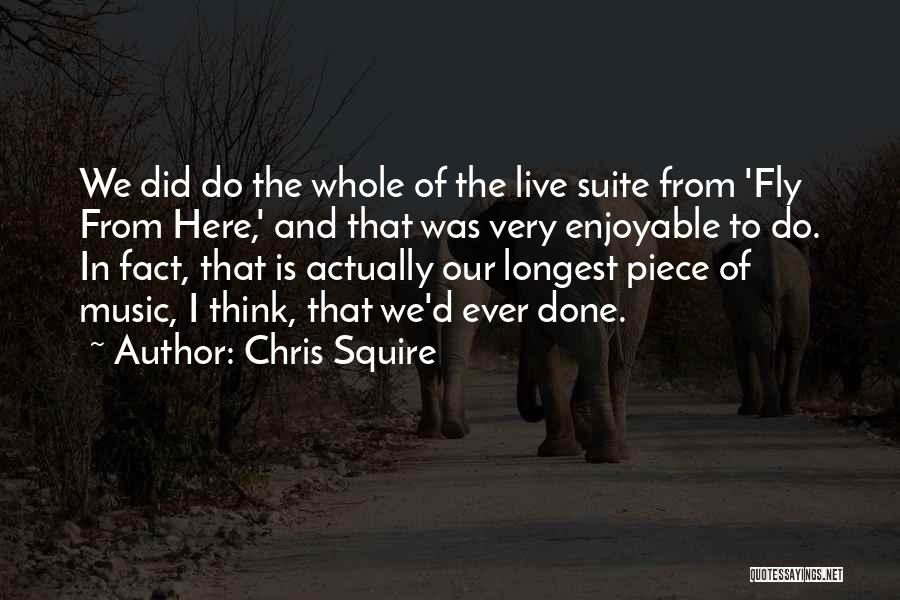 Chris Squire Quotes 523032