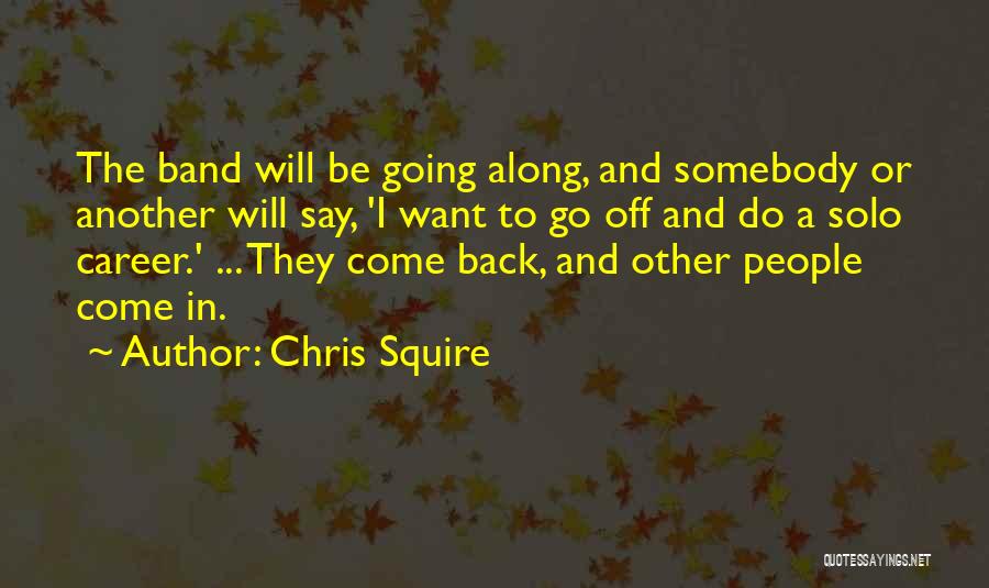 Chris Squire Quotes 937771