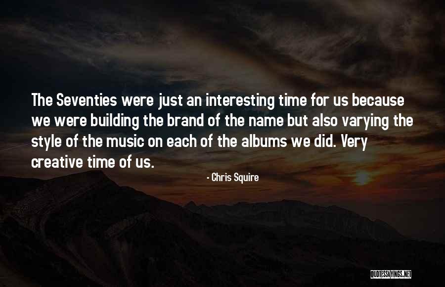 Chris Squire Quotes 980898