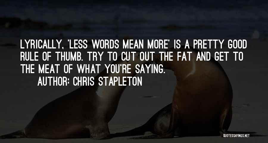 Chris Stapleton Quotes 1733105