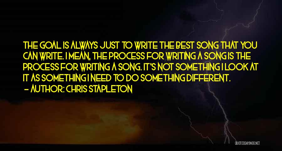 Chris Stapleton Quotes 2195692