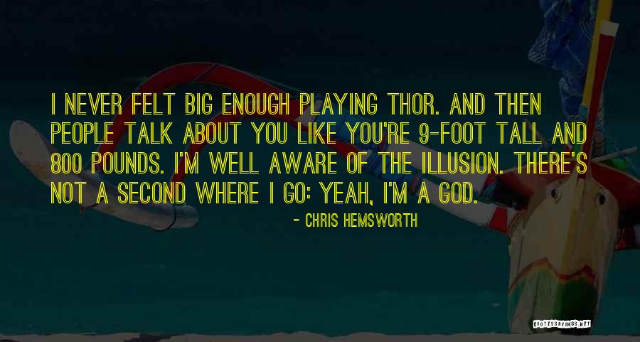 Chris Tall Quotes By Chris Hemsworth Chris Tall Quotes By Chris Hemsworth