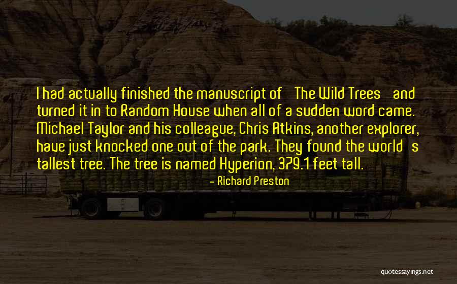 Chris Tall Quotes By Richard Preston Chris Tall Quotes By Richard Preston