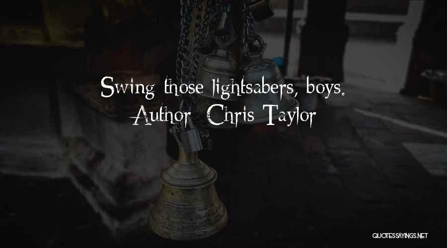Chris Taylor Quotes 1500709
